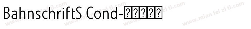 BahnschriftS Cond字体转换